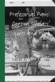 Professorial Paws: Dogs in Scholars' Lives and Work